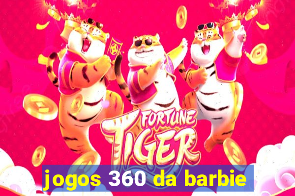 jogos 360 da barbie